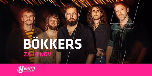 BÖKKERS | HEDON ZWOLLE — muziek in Zwolle