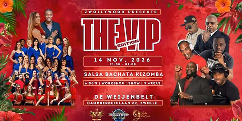 Zwollywood The VIP Edition XXXL — uitgaan in Zwolle