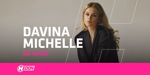DAVINA MICHELLE | HEDON ZWOLLE — muziek in Zwolle