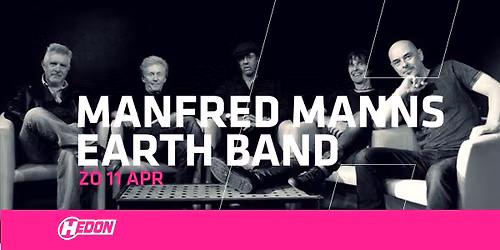 MANFRED MANNS EARTH BAND | HEDON ZWOLLE — muziek in Zwolle