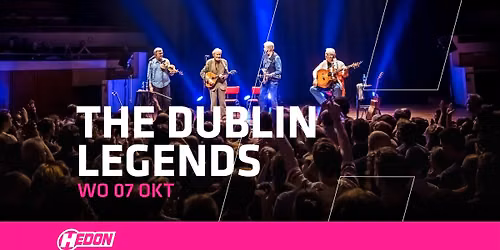 THE DUBLIN LEGENDS | HEDON ZWOLLE — muziek in Zwolle