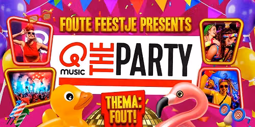 Foute Feestje in Zwolle: Qmusic The Party FOUT! — festival in Zwolle