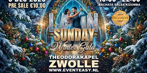 Latin Sunday Exclusive – Wintergala in Zwolle